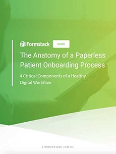 The Anatomy of a Paperless Patient Onboarding Process