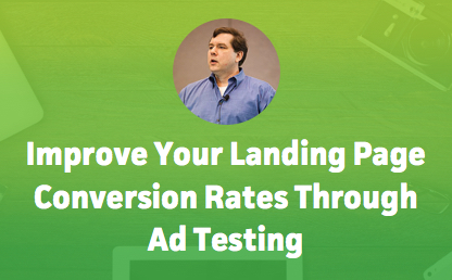 Improve Your Landing Page Conversion Rates Through Ad Testing thumbnail